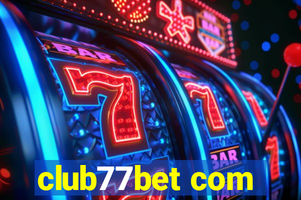 club77bet com